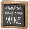 Mama needs some wine - Little Prairie Girl