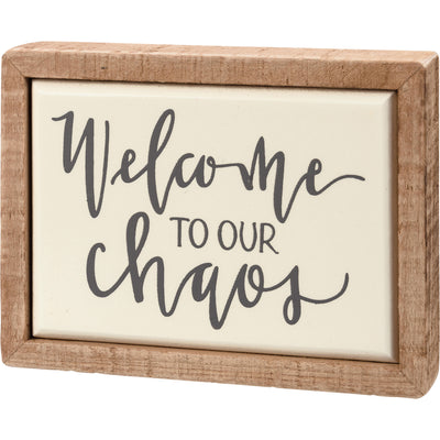 Welcome to Our Chaos Box Sign - Little Prairie Girl