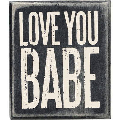 Love You Babe Box Sign - Little Prairie Girl
