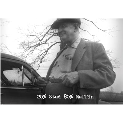 Stud Muffin - Just For Fun Card - Little Prairie Girl