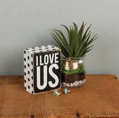 I Love Us Box Sign - Little Prairie Girl